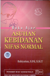 Image of Buku Ajar : Asuhan Kebidanan Nifas Normal