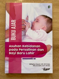 Image of Buku Ajar: Asuhan Kebidanan Persalinan dan Bayi Baru Lahir