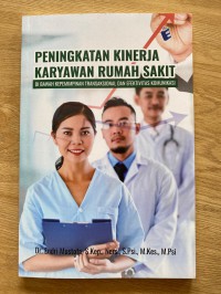 Image of Peningkatan Kinerja Rumah Sakit